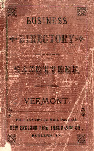 Business Directory and Gazeteer of Vermont with 1890 statsitics of Starksboro, Vermont (VT)